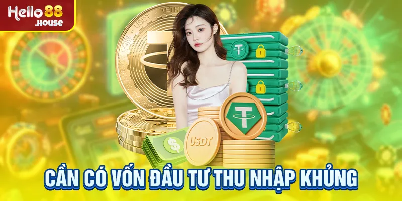 Cần có vốn đầu tư ban đầu